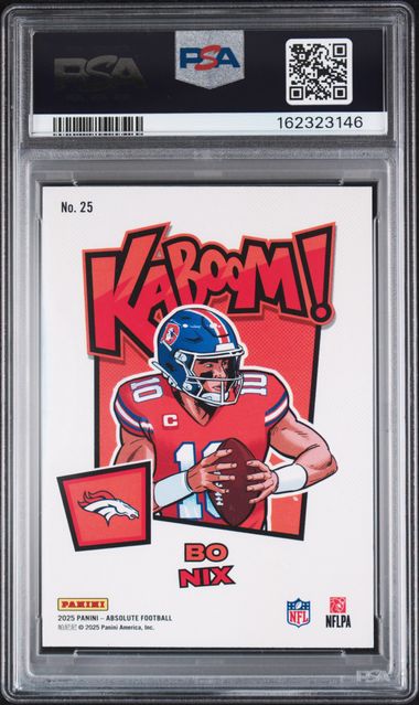 2025 Panini Absolute Bo Nix Kaboom! Vertical #25 PSA AUTH Auto 10