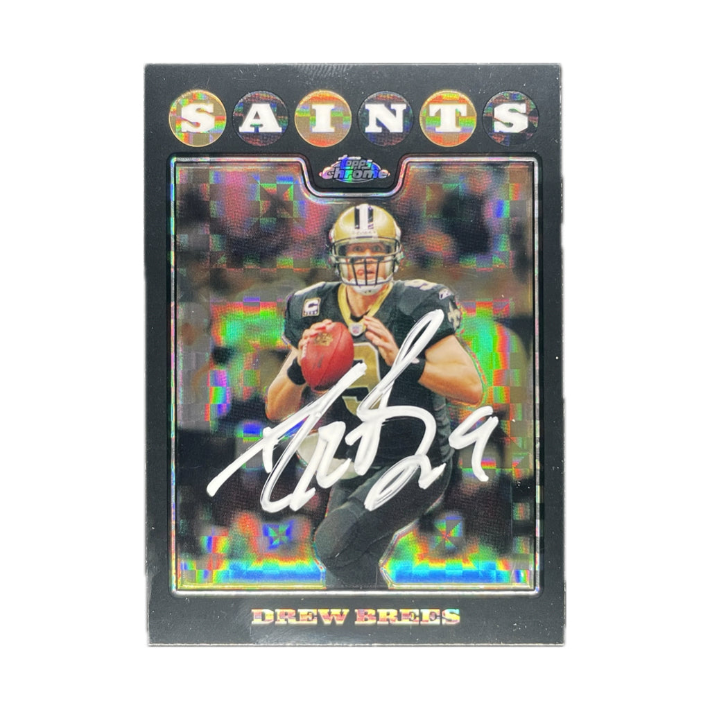 Drew Brees - 2008 Topps Chrome Xfractor On-Card Autograph