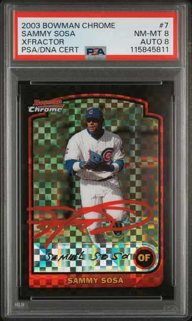 2003 Bowman Chrome Sammy Sosa Xfractor #7 PSA 8 Auto 8